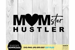 Momstar Hustler svg png - Mother Printable Svg Png - Mom svg Product Image 2