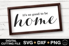 It&#039;s So Good To Be Home  Product Image 1