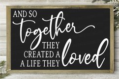 And So Together They Created A Life They Loved - Cut File Product Image 1