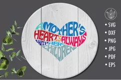 A mother's heart is always with her children SVG in heart Product Image 4