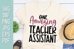 One Amazing Teacher Assistant SVG Product Image 1