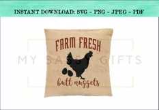 Funny Farmhouse Farm Fresh Butt Nuggets Chicken SVG Design Product Image 2