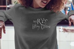 We Rise By Lifting Others svg Product Image 3
