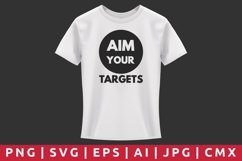 Aim Your Targets T-Shirt Design Product Image 1