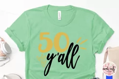 50 Y'all - Birthday SVG EPS DXF PNG Cutting File Product Image 3