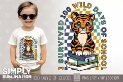 I Survived 100 Wild Days of School | Sublimation | Png Product Image 1