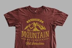 It Is Not The Mountain We Conquer But Ourselves Product Image 3