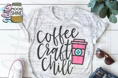Coffee Craft Chill SVG DXF PNG EPS Cutting Files Product Image 2