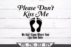 Please Don't Kiss Me Baby Funny SVG Design Product Image 2