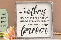 Mothers Hold Their Children's Hands For A While But Their Product Image 1