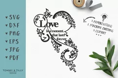 Love is a moment that lasts forever - SVG EPS DXF PNG PDF JP Product Image 1