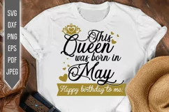 May Birthday Svg. This Queen Was Born In May dxf, png, eps Product Image 1