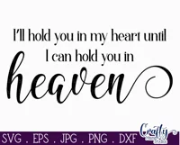 Memorial Svg | Until I Can Hold You In Heaven Farmhouse Svg Product Image 2