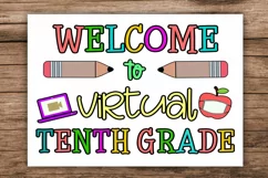 Welcome to Virtual Tenth Grade Sign I First Day School Sign Product Image 1
