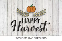 Happy Harvest with Pumpkin SVG. Autumn Quote Cut File Product Image 1