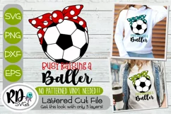 Busy Raising A Baller - A Soccer Layered Cricut SVG Product Image 1