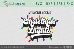 My Favorite Color is Christmas Lights SVG - PNG, DXF, EPS Product Image 2