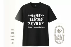 Best Farter Ever Oops, I meant Father Svg - For funny dads Product Image 5