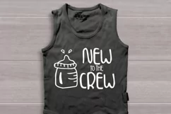 New to the crew svg, baby shirt svg Product Image 2