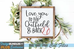 Love You to the Outfield and Back SVG, Baseball SVG Product Image 1