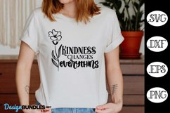 Kindness Changes Everything SVG, Inspirational SVG Product Image 1