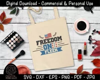 Freedom on Fleek - Funny July 4th SVG, Patriotic Flag US SVG Product Image 3