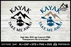 Kayaking SVG, Kayak Take Me Away, Mountains, Woman Kayaking Product Image 7