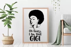 Oh honey, I am that Gigi svg phrase about afro woman svg Product Image 3