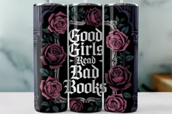 Good Girls Read Bad Books Tumbler Wrap Sublimation Product Image 1