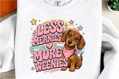 Less Meanies More Weenies PNG Designs Product Image 3