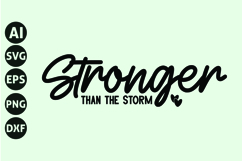 Stronger Than the Storm Svg, Motivation Svg Product Image 1