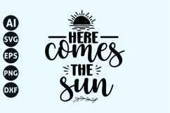 Here comes the sun Svg, Family Vacation Svg Product Image 1
