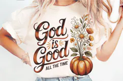 God Is Good All The Time PNG Designs Product Image 5