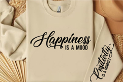 Happiness is Mood Positivity is Mindset Svg Design Product Image 4