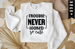 Trouble Never Looked So Cute Svg, Funny Baby Svg Design Product Image 1