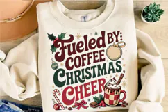 Fueled By Coffee And Christmas Cheer PNG Designs Product Image 4