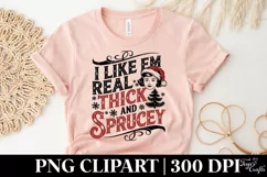 I like them real thick and sprucey Clipart PNG Product Image 5