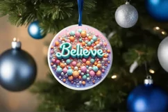 Believe Christmas Round Cute Ornament Sublimation Product Image 4
