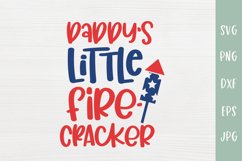 Daddy's Little Firecracker - Baby or Kid 4th of July SVG Product Image 2