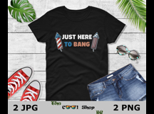 4th Of July Just Here To Bang Png, 1776 Png Product Image 2