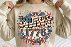 party like its 1776, 4th of july png, patriotic party shirt, 1776 sublimation, independence day png, usa 250th anniversary, funny patriotic png, liberty 250 png, american pride png, 4th of july party svg