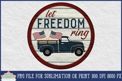 Let Freedom Ring Vintage Truck round design perfect for 4th of July or anytime you want to show your American pride!