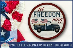 Let Freedom Ring Vintage Truck round design perfect for 4th of July or anytime you want to show your American pride!