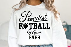 Proudest Football Mom Ever Svg | Game Day Svg | Shirt Svg Product Image 5