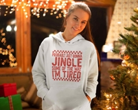 Funny Christmas PNG | Probably Just Gonna Jingle Tired PNG Product Image 3