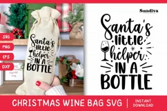 Christmas Wine Bag Quotes SVG | Santa's Little Helper Product Image 1