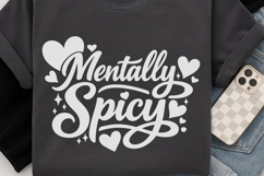 Mentally Spicy SVG PNG, Funny Mental Health Svg, Humor Svg. Product Image 6