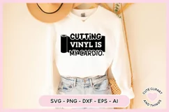 Crafter SVG - Cutting Vinyl Is My Cardio SVG Product Image 2