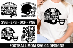 Football Mom SVG Design - I m Just Here for the Snacks Product Image 1