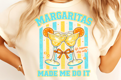 Margaritas Made Me Do It PNG, Funny Summer Drink PNG, Summer Product Image 5